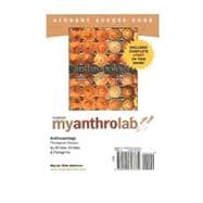 MyAnthroLab with Pearson eText -- Standalone Access Card -- for Anthropology 9780205797332