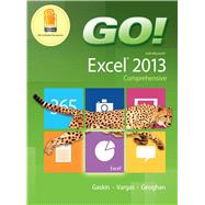 GO! with Microsoft Excel 2013 Comprehensive 9780133417333