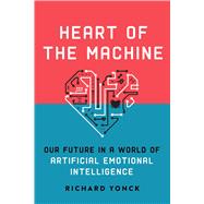 Heart of the Machine 9781628727333