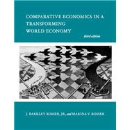 Comparative Economics in a Transforming World Economy 9780262037334