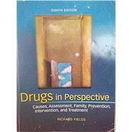 Drugs in Perspective: Causes, Assessment, Family, Prevention, Intervention, and Treatment 9781259447334