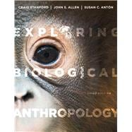 Exploring Biological Anthropology The Essentials 9780205907335