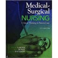 Medical-Surgical Nursing Critical Thinking in Patient Care Plus MyNursingLab with Pearson eText -- Access Card Package 9780133937336