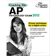 The Princeton Review Cracking the Ap Psychology Exam 2012 9780375427336