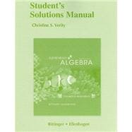 Student Solutions Manual for Elementary Algebra Concepts and Applications 9780321567338