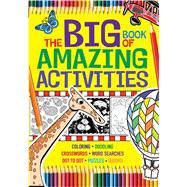 The Big Book of Amazing Activities 9781626867338