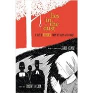 Lies in the Dust: A Tale of Remorse from the Salem Witch Trials 9781939017338