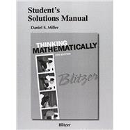 Student's Solutions Manual for Thinking Mathematically 9780321867339