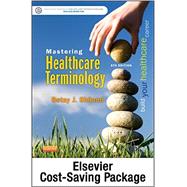 Bundle: Mastering Healthcare Terminology 5e with Mastering Healthcare Terminology Access Card 9780323357340