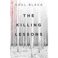 The Killing Lessons A Novel 9781250057341