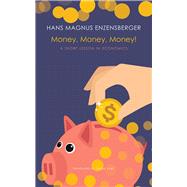 Money, Money, Money! 9780857427342