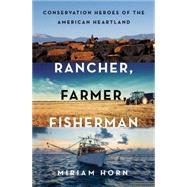 Rancher, Farmer, Fisherman 9780393247343