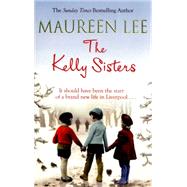 The Kelly Sisters 9781409137344