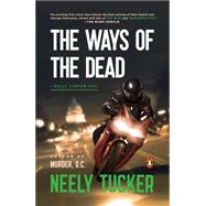 The Ways of the Dead A Sully Carter Novel 9780143127345