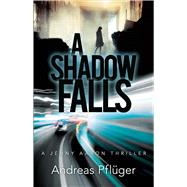 A Shadow Falls 9780486837345