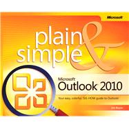 Microsoft Outlook 2010 Plain & Simple 9780735627345