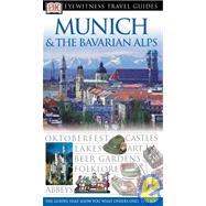 Munich and the Bavarian Alps