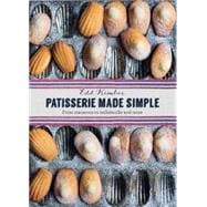 Patisserie Made Simple 9781909487345
