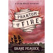 Phantom of Fire 9781771087346