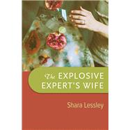The Explosive Experts Wife