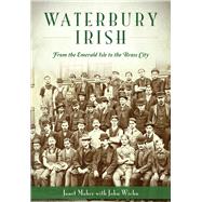 Waterbury Irish 9781626197350