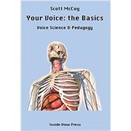 Your Voice: the Basics 9780990507352