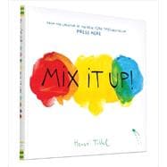 Mix It Up! 9781452137353