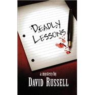 Deadly Lessons
