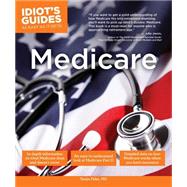 Idiot's Guides Medicare 9781615647354