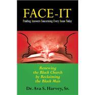 Face-it Finding Answers Concerning Every Issue Today 9781973657354