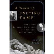 A Dream of Undying Fame 9780465017355