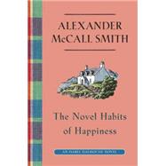 The Novel Habits of Happiness 9780307907356