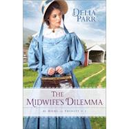 The Midwife's Dilemma 9780764217357