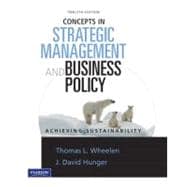 Concepts in Strategic Management and Business Policy 9780136097358