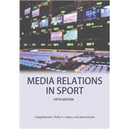 Media Relations in Sport 9781940067360