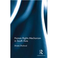 Human Rights Mechanism in South Asia 9780367177362