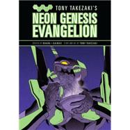 Tony Takezaki's Neon Genesis Evangelion 9781616557362