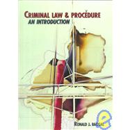 Criminal Law and Procedure : An Introduction
