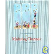 Marketing Channels : A Management View