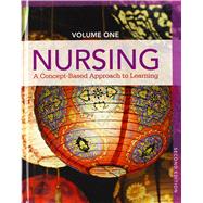 Nursing A Concept-Based Approach to Learning Volume I, I, III Plus MyNursingLab with Pearson eText -- Access Card Package 9780133937367
