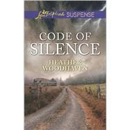Code of Silence 9780373447367
