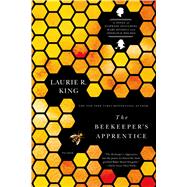 The Beekeeper's Apprentice or, On the Segregation of the Queen 9780312427368