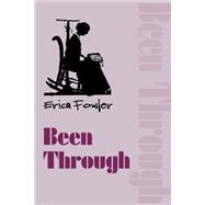 Been Through