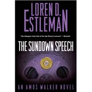 The Sundown Speech An Amos Walker Mystery 9780765337368