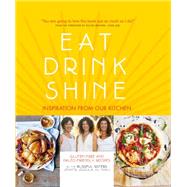 Eat Drink Shine 9781909487369