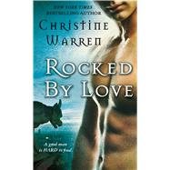 Rocked by Love 9781250077370
