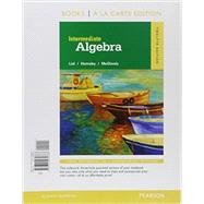 Intermediate Algebra, Books a la Carte Edition, Plus MyMathLab -- Access Card Package 9780134197371