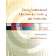 Writing Instructional Objectives for Teaching and Assessment 9780131117372