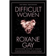 Difficult Women 9780802127372