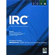 2018 International Residential Code for One- and Two-Family Dwellings 9781609837372